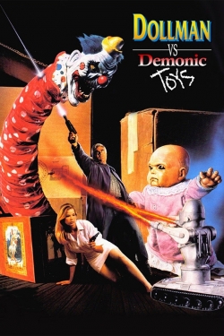 watch Dollman vs. Demonic Toys movies free online