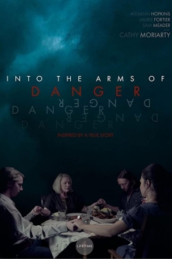 watch Into the Arms of Danger movies free online