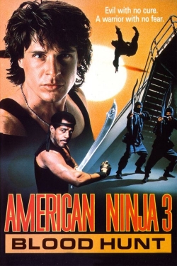 watch American Ninja 3: Blood Hunt movies free online