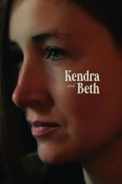 watch Kendra and Beth movies free online