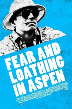 watch Fear and Loathing in Aspen movies free online