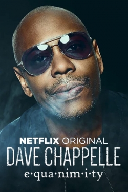 watch Dave Chappelle: Equanimity movies free online