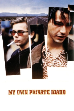 watch My Own Private Idaho movies free online