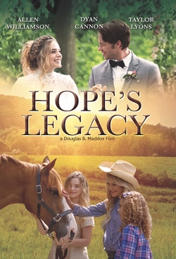 watch Hope's Legacy movies free online