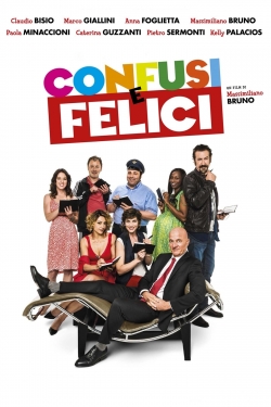 watch Confusi e felici movies free online