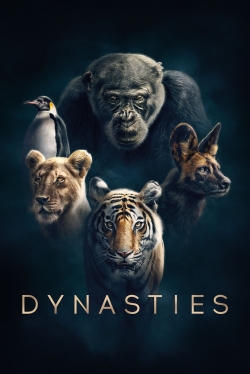watch Dynasties movies free online