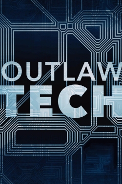 watch Outlaw Tech movies free online