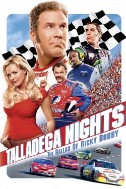 watch Talladega Nights: The Ballad of Ricky Bobby movies free online