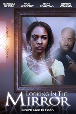 watch Looking in the Mirror movies free online