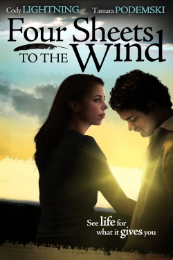 watch Four Sheets to the Wind movies free online