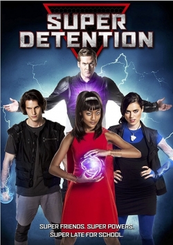 watch Super Detention movies free online