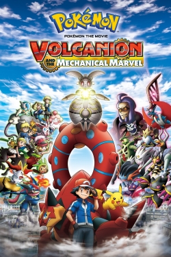 watch Pokémon the Movie: Volcanion and the Mechanical Marvel movies free online