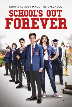 watch School's Out Forever movies free online