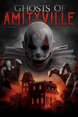 watch Ghosts of Amityville movies free online