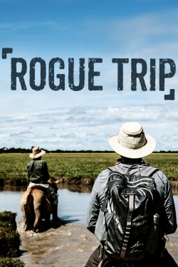watch Rogue Trip movies free online