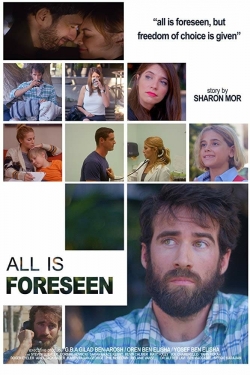 watch All Is Foreseen movies free online