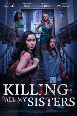 watch Killing All My Sisters movies free online