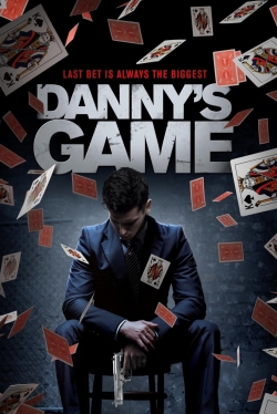 watch Danny's Game movies free online