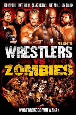 watch Pro Wrestlers vs Zombies movies free online