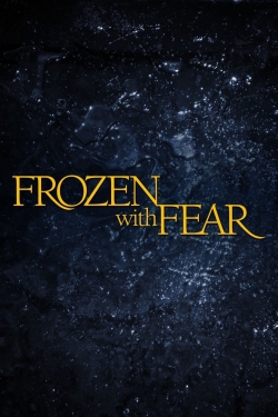 watch Frozen with Fear movies free online