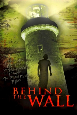 watch Behind the Wall movies free online