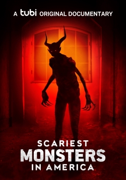 watch Scariest Monsters in America movies free online