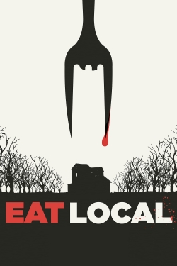 watch Eat Locals movies free online