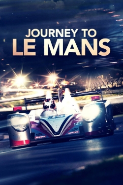 watch Journey to Le Mans movies free online