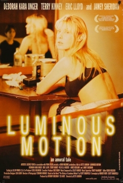 watch Luminous Motion movies free online