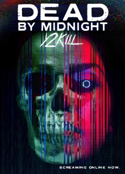 watch Dead by Midnight (Y2Kill) movies free online