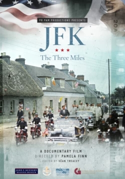 watch JFK: The Three Miles movies free online