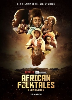 watch African Folktales Reimagined movies free online