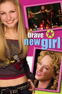 watch Brave New Girl movies free online
