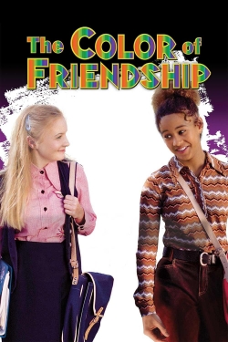 watch The Color of Friendship movies free online