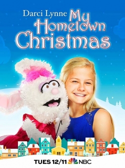 watch Darci Lynne: My Hometown Christmas movies free online