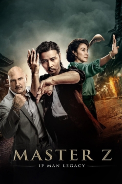 watch Master Z: Ip Man Legacy movies free online