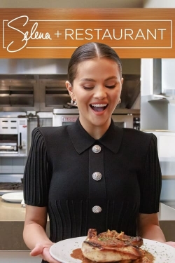 watch Selena + Restaurant movies free online