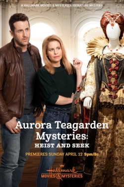 watch Aurora Teagarden Mysteries: Heist and Seek movies free online