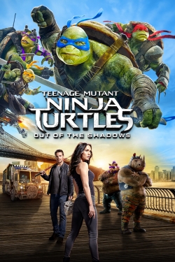 watch Teenage Mutant Ninja Turtles: Out of the Shadows movies free online