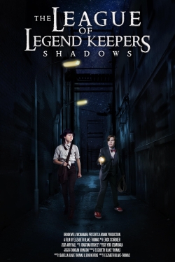 watch The League of Legend Keepers: Shadows movies free online