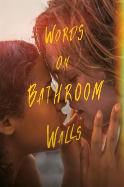 watch Words on Bathroom Walls movies free online
