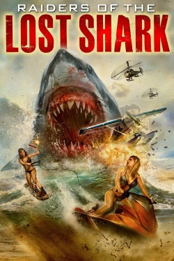 watch Raiders Of The Lost Shark movies free online