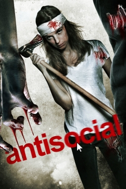 watch Antisocial movies free online