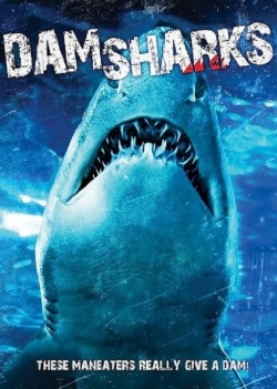 watch Dam Sharks! movies free online