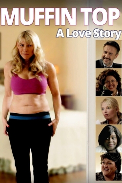 watch Muffin Top: A Love Story movies free online