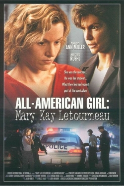 watch All-American Girl: The Mary Kay Letourneau Story movies free online