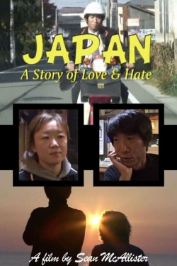 watch Japan: A Story of Love and Hate movies free online