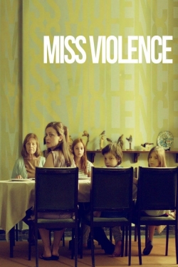 watch Miss Violence movies free online