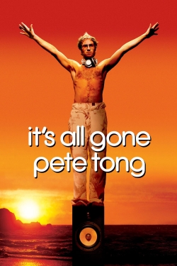 watch It's All Gone Pete Tong movies free online