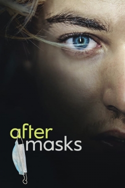 watch After Masks movies free online